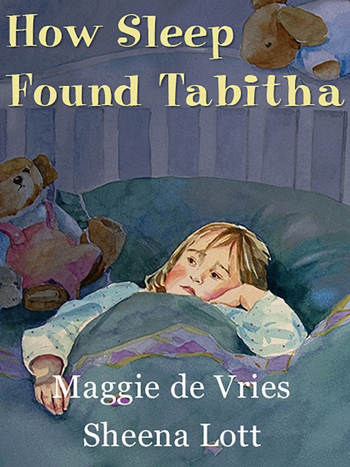 Title details for How Sleep Found Tabitha by Maggie De Vries - Available